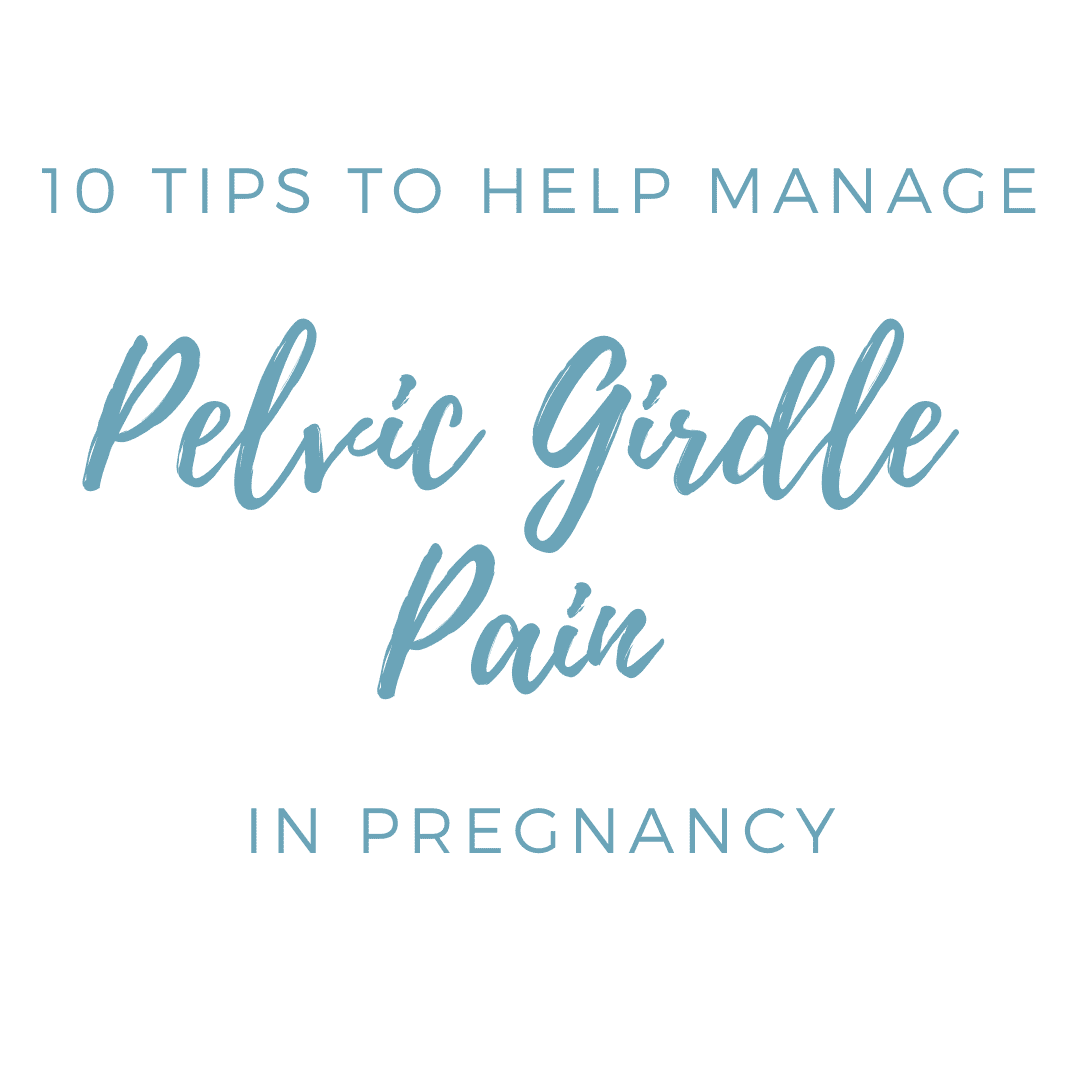 10 tips to help manage pelvic girdle pain in pregnancy
